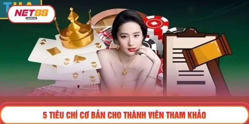 So Sánh NET88 Với Nhà Cái Khác – Đánh Giá Toàn Diện 2026 3 5 tiêu chí cơ bản cho thành viên tham khảo