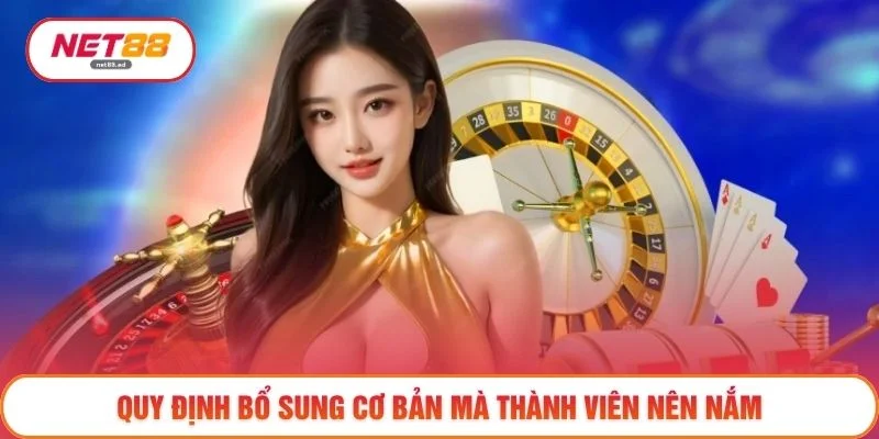 Điều khoản sử dụng 3 Quy định bổ sung cơ bản mà thành viên nên nắm